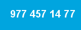 977 457 14 77